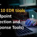 1fdc0f893412ce55f0d2811821b84d3b-20 EDR Tools: The Essential Guide to Protecting Your Business from Cyber Threats