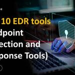 EDR Tools: The Essential Guide to Protecting Your Business from Cyber Threats