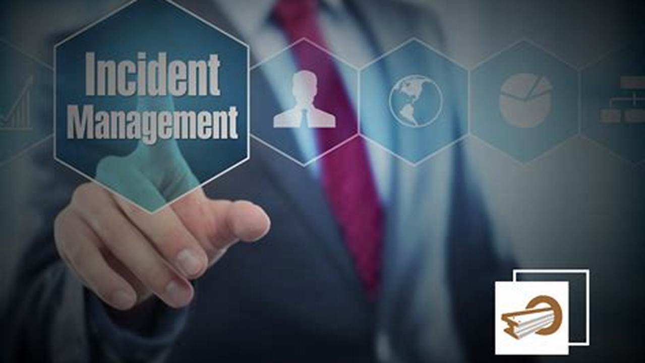 Effective Incident Management: Strategies for Enhancing Security and Mitigating Risks